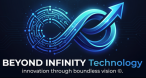 Beyond Infinity Technology